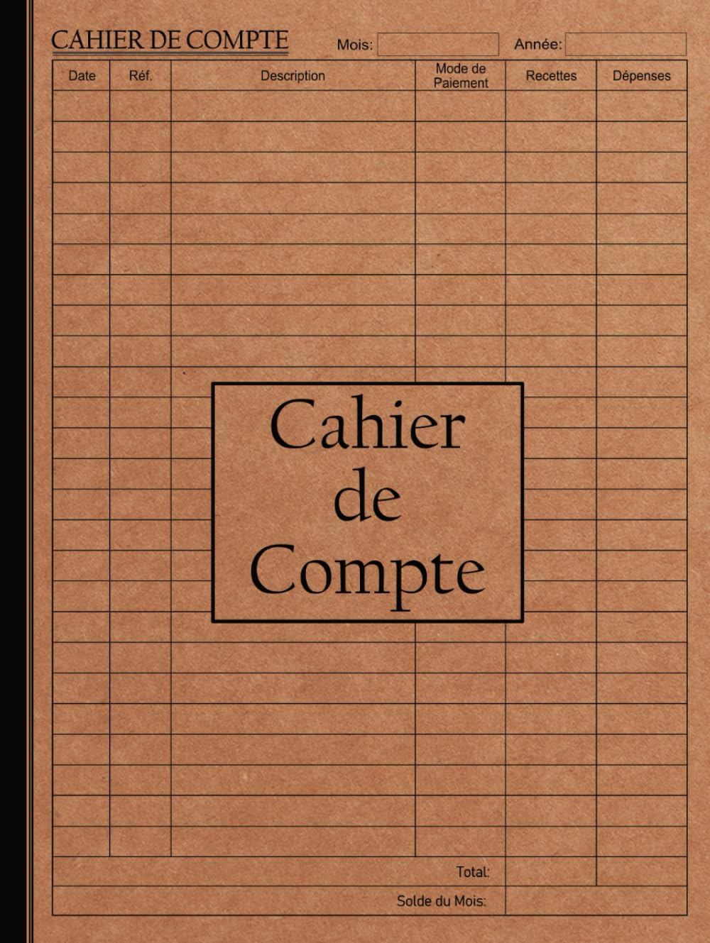 Cahier de Compte Auto-Entrepreneur : Registre Recettes & Dépenses, Livre Comptable Conforme