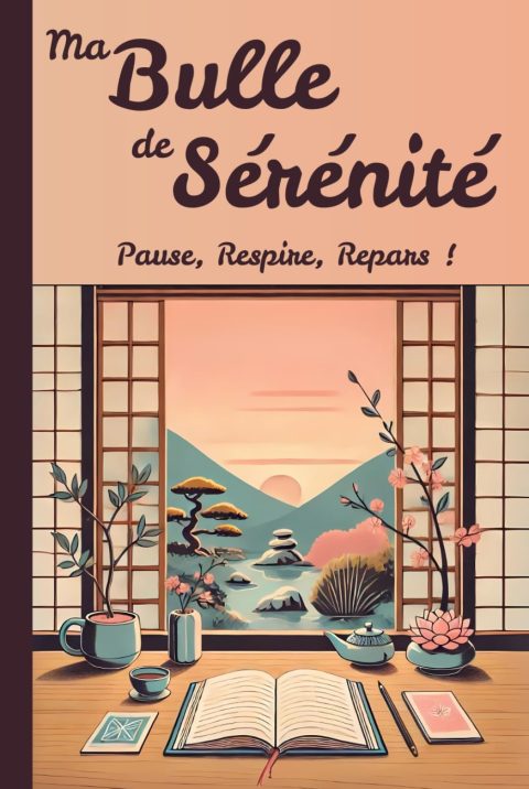 Ma Bulle de Sérénité : Carnet de Gratitude pour cultiver le bien-être en 36 semaines