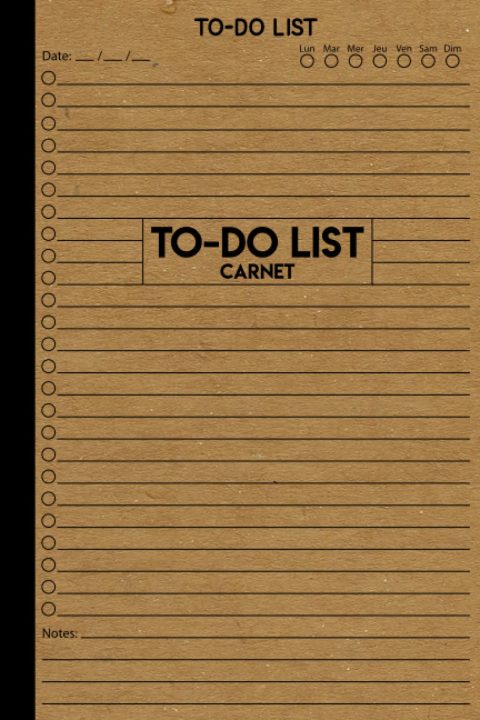 Carnet To Do List : Organisez Vos Tâches Quotidiennes et Atteignez Vos Objectifs | Format A5, 110 Pages