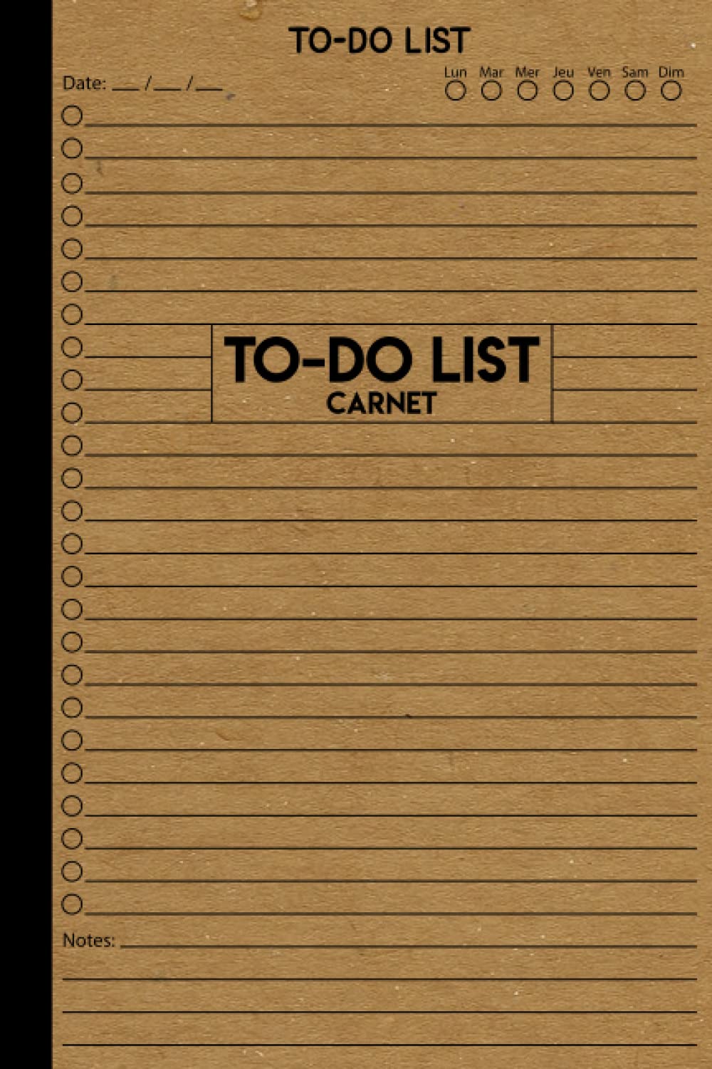 Carnet To Do List : Organisez Vos Tâches Quotidiennes et Atteignez Vos Objectifs | Format A5, 110 Pages
