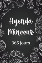 Agenda Minceur 365 Jours : Votre Compagnon Quotidien pour le Suivi Alimentaire, la Forme et la Motivation