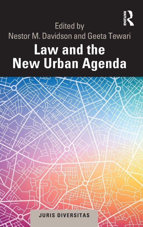 Law and the New Urban Agenda : Analyse Juridique des Défis et Opportunités de l'Urbanisation Durable
