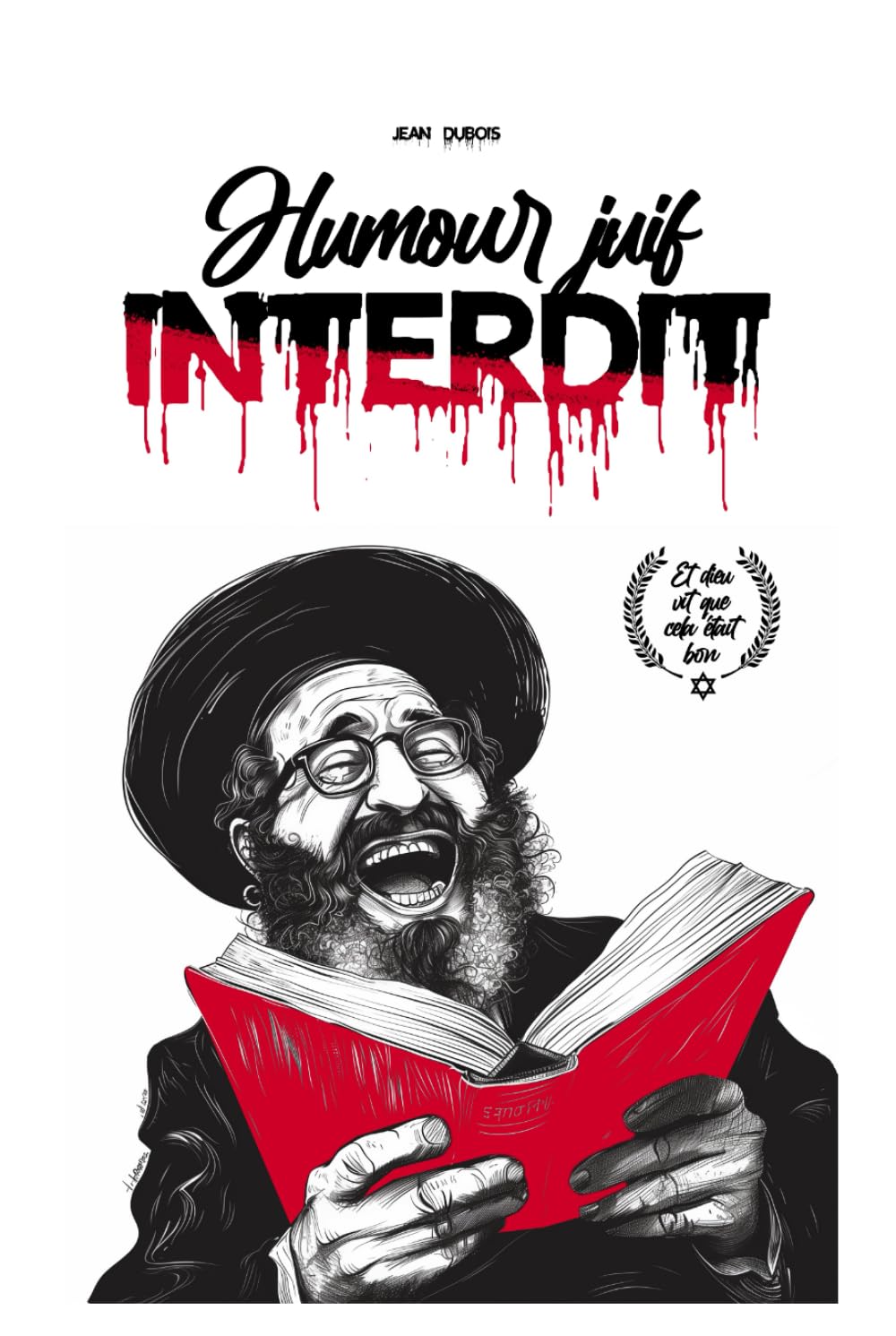 Humour Juif Interdit : 130 Blagues Noires pour Rire aux Larmes