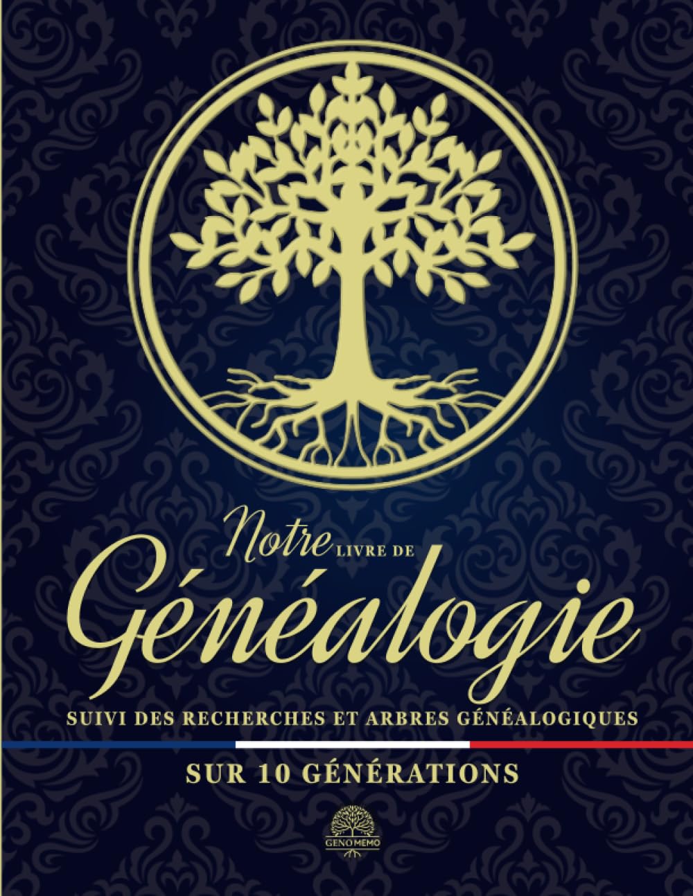 Livre de Généalogie : Retracez vos Origines sur 10 Générations avec Arbres et Suivi de Recherches