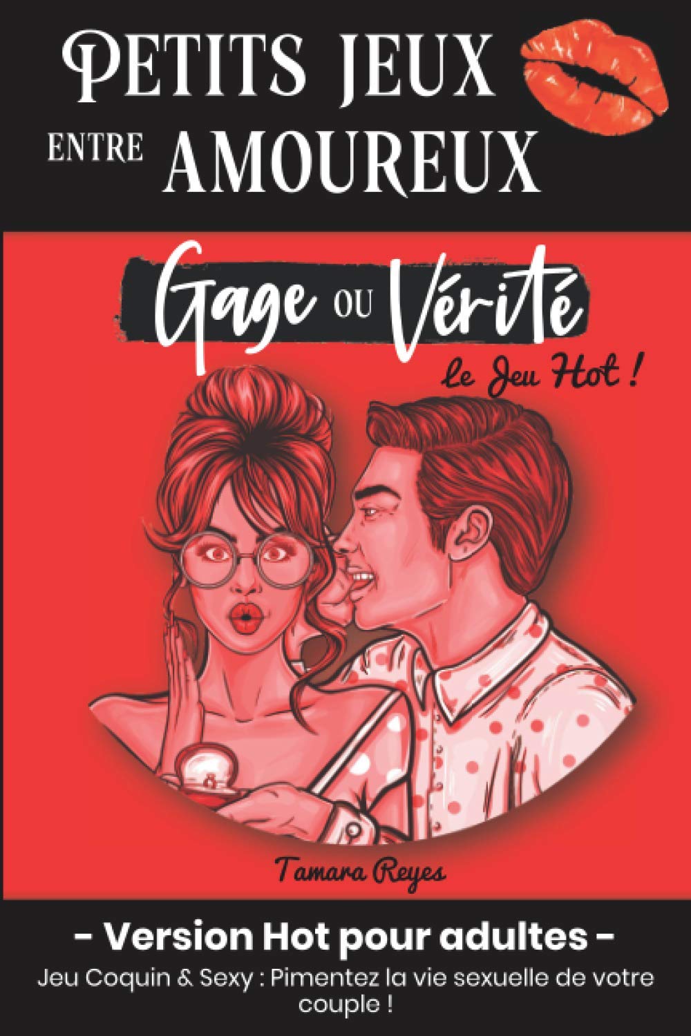Petits Jeux entre Amoureux : Gage ou Vérité Hot pour Adultes - Jeu Coquin et Sexy pour Couple | Cadeau Idéal Saint Valentin, Noël, Anniversaire