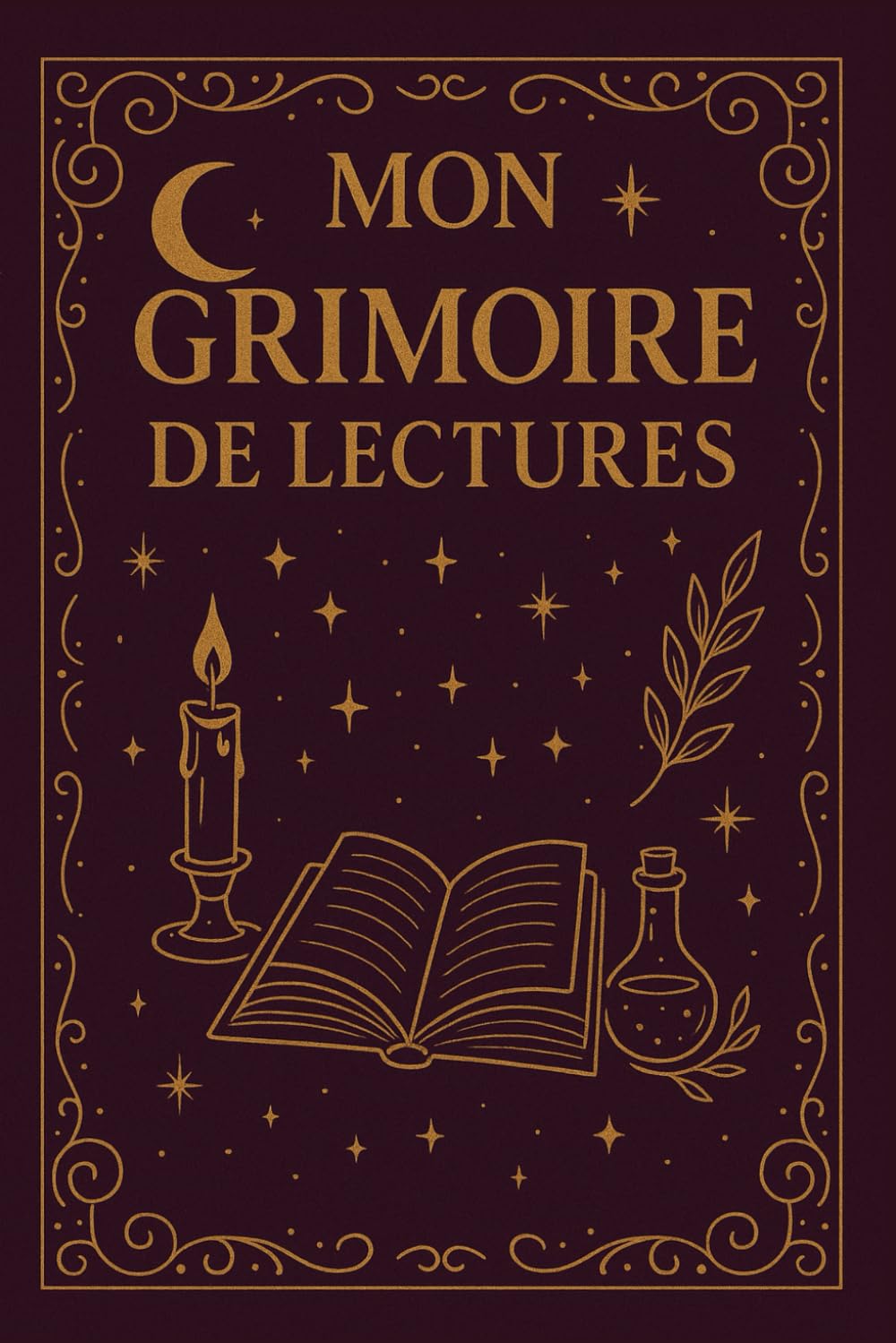 Mon Grimoire de Lecture : Carnet Sorcière pour Amoureuses de Fantasy et Dark Romance