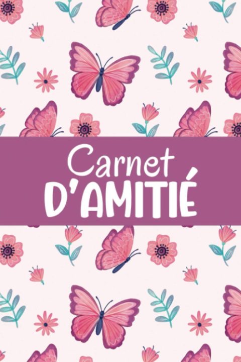 Carnet d’amitié : Mon journal intime pour filles – Souvenirs inoubliables et cadeaux originaux