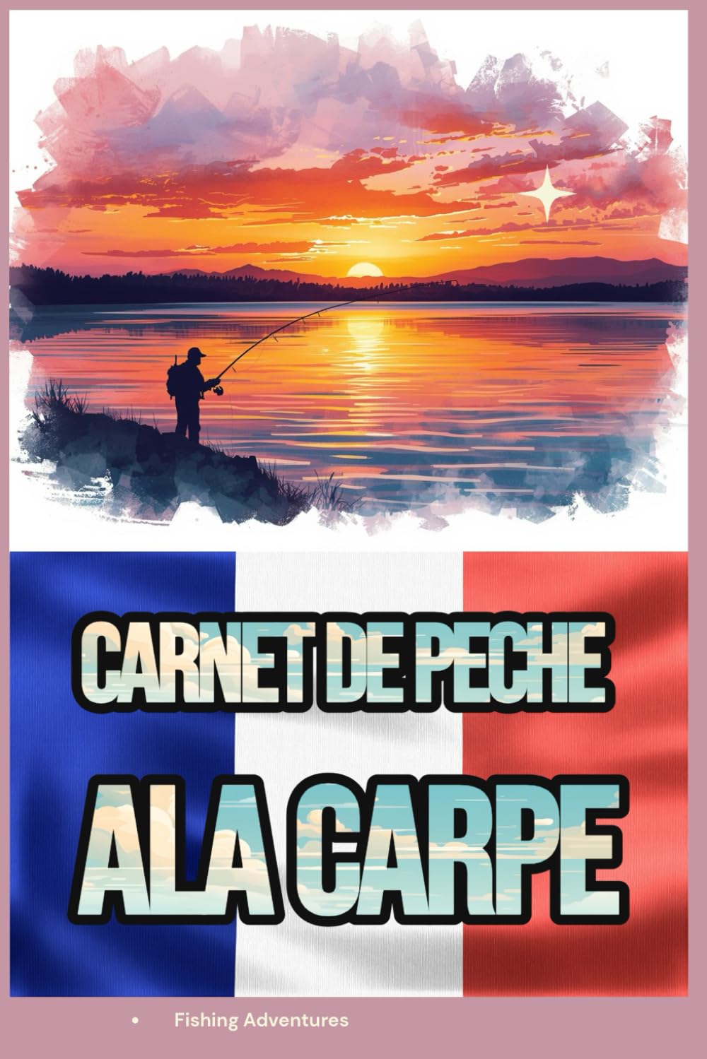 Carnet de Pêche à la Carpe : Journal Essentiel pour le Pêcheur Passionné