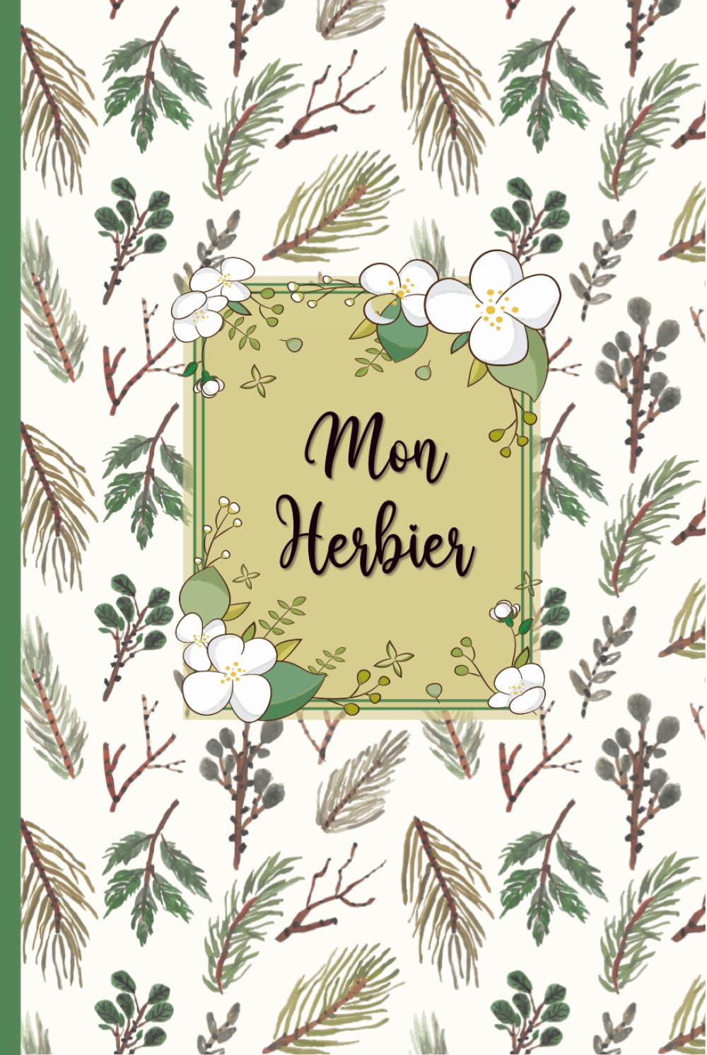Mon Herbier : Cahier A5 pour la Collecte et Conservation de Feuilles et Fleurs - 52 Fiches Doubles, 110 Pages