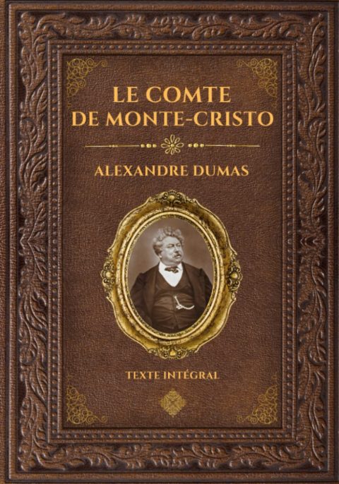 Le Comte de Monte-Cristo : Édition Collector Intégrale Grand Format par Alexandre Dumas