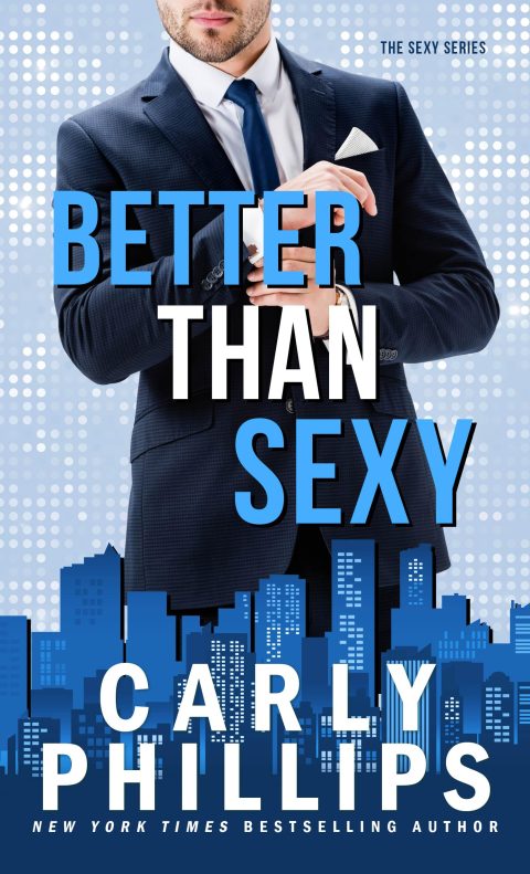 Better Than Sexy : Romance Interdit et Secrets de Famille (The Sexy Series, Tome 3)