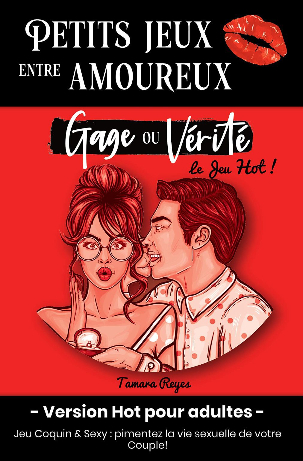 Petits Jeux entre Amoureux - Gage ou Vérité Hot pour Adultes : Jeu Coquin & Sexy pour Couple | Cadeau Idéal Saint Valentin, Noël, Anniversaire