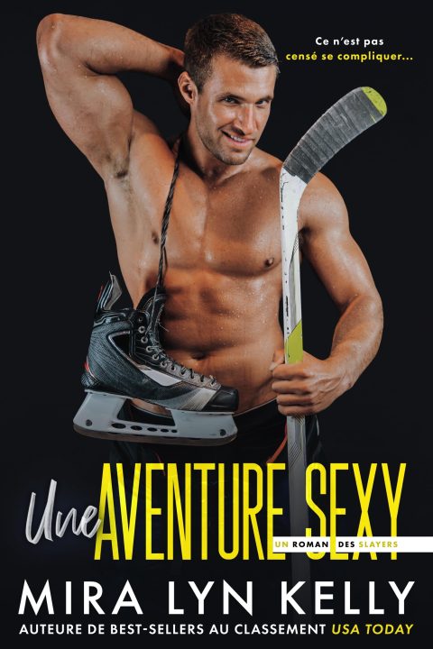 Les Slayers T. 10 : Une aventure sexy - Roman contemporain et romance