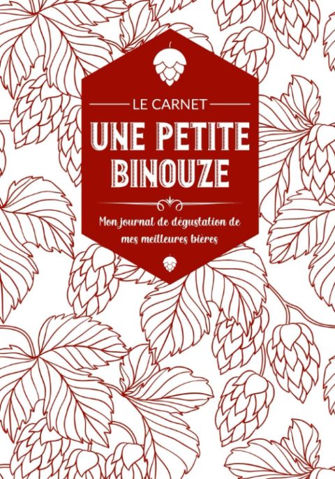 Carnet de Dégustation de Bières : 100 Fiches pour Experts et Amateurs