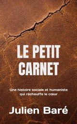 Le Petit Carnet : Une Novella Humaniste et Réconfortante