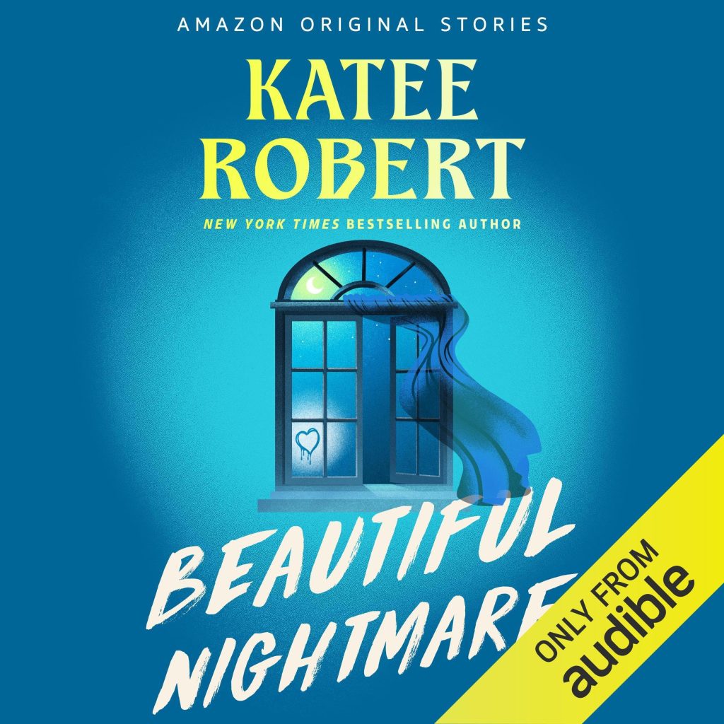Beautiful Nightmare: Scared Sexy Collection - Romance Érotique par Katee Robert