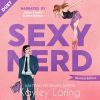 Sexy Nerd (Revised Edition) : Roman Érotique par Kayley Loring