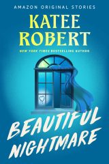 Beautiful Nightmare : Romance Horrifique et Captivante par Katee Robert